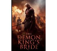 The Demon King's Bride: A Fantasy Romance Novel