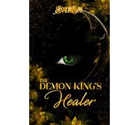 The Demon King's Healer: 3
