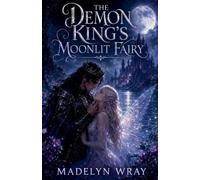 The Demon King's Moonlit Fairy