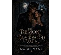 The Demon of Blackwood Vale: A Possessive Demon Monster Romance