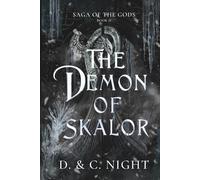 The Demon of Skalor: Saga of the Gods Book 2