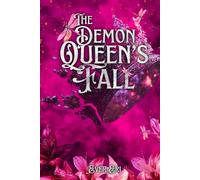 The Demon Queen's Fall