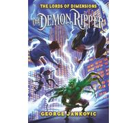The Demon Ripper (The Lords of Dimensions)