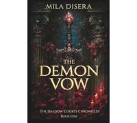 The Demon Vow: Enemies to Lovers Dark Fantasy Romance: 1