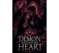 The Demon Who Stole Her Heart: 8