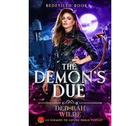 The Demon's Due: An Enemies-to-Lovers Urban Fantasy: 5