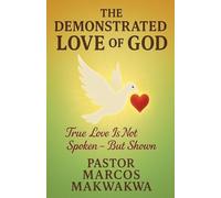 The Demonstrated Love of God