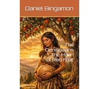 The Denisovans - The Moon of Red Fruit: 2