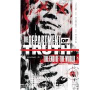 Department of Truth, Vol 1: The End Of The World by James Tynion IV