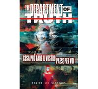 The department of truth. Cosa può fare il vostro paese per voi (Vol. 5)