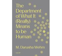 The Department of What It (Really) Means to Be Human