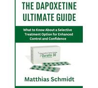 THE DEPAXOTINE ULTIMATE GUIDE: What to Know About a Selective Treatment Option for Enhanced Control and Confidence