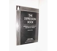 The Depression Book: Depression As an Opportunity for Spiritual Growth