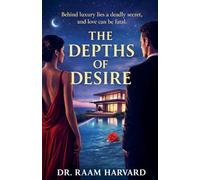 The Depths of Desire