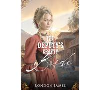 The Deputy's Crafty Bride