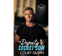 The Deputy's Secret Son: Small town. Big hearts. Deadly attraction