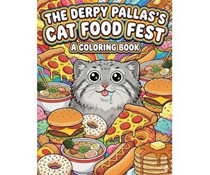 THE DERPY PALLAS'S CAT FOOD FEST: A Bold and Easy Coloring Book