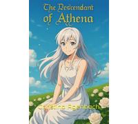 The Descendant of Athena: Fantasy adventure with Large print about found family, divine magic, and royal rebellion in a medieval kingdom | Perfect for YA fantasy and mythology readers