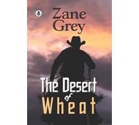 The Desert of Wheat