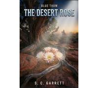 The Desert Rose