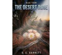 The Desert Rose