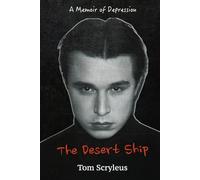The Desert Ship: A Memoir of Depression