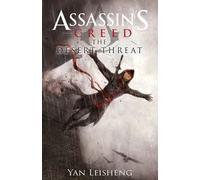 The desert threat. Assassin's creed - Yan Leisheng