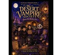 The Desert Vampire Society: Leave the Lantern On