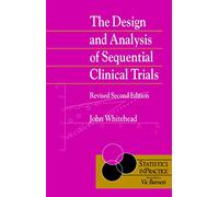 The Design and Analysis of Sequential Clinical Trials
