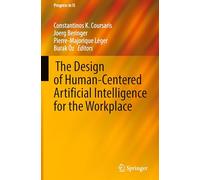 The Design of Human-centered Artificial Intelligence for the Workplace