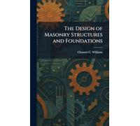 The Design of Masonry Structures and Foundations
