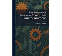 The Design of Masonry Structures and Foundations