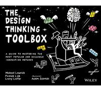 Michael Lewrick Larry Leifer Patrick Lin The Design Thinking Toolbo (Tascabile)