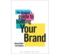 The Designer's Guide to Building Your Brand
