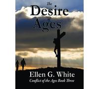 The Desire of Ages: Conflict of the Ages Book Three