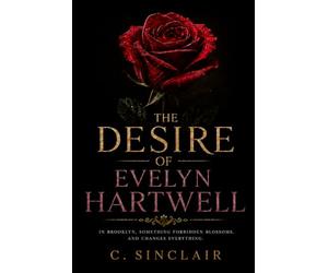 THE DESIRE OF EVELYN HARTWELL