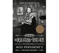The Desolations of Devil's Acre: Ransom Riggs: 6