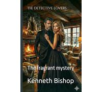 The detective lovers: The fragrant mystery