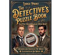 The Detective's Puzzle Book: Lord Peter Wimsey Casbook: Whose Body?