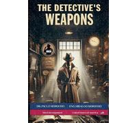The Detective's Weapons: 2