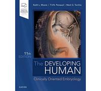 Mark G. Torchia Keith L. Moore T. V. N. Persaud The Developing Human (Tascabile)