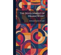The Development of Dramatic Art