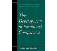 The Development of Emotional Competence