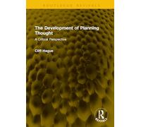 The Development of Planning Thought: A Critical Perspective