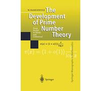 The Development of Prime Number Theory: From Euclid to Hardy and Littlewood
