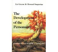 The Development of the Personality: Seminars in Psychological Astrology, Vol. 1