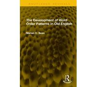 The Development of Word Order Patterns in Old English