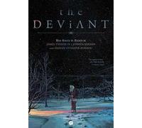 The deviant. Vol. 1 - Tynion James IV