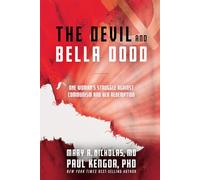 The Devil and Bella Dodd: One Woman's Struggle Against Communism and Her Redemption
