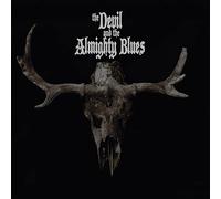 The Devil and the Almighty Blues - The Devil and the Almighty Blues